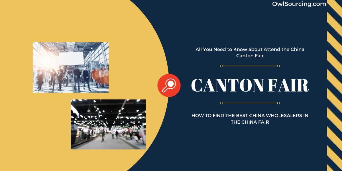 Canton Fair 2020 How to Find the Best Wholesale Suppliers in China Fair?