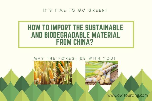 sustainable and biodegradable material