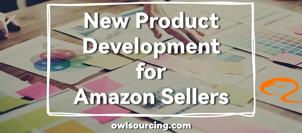 New Product Development for Amazon Sellers