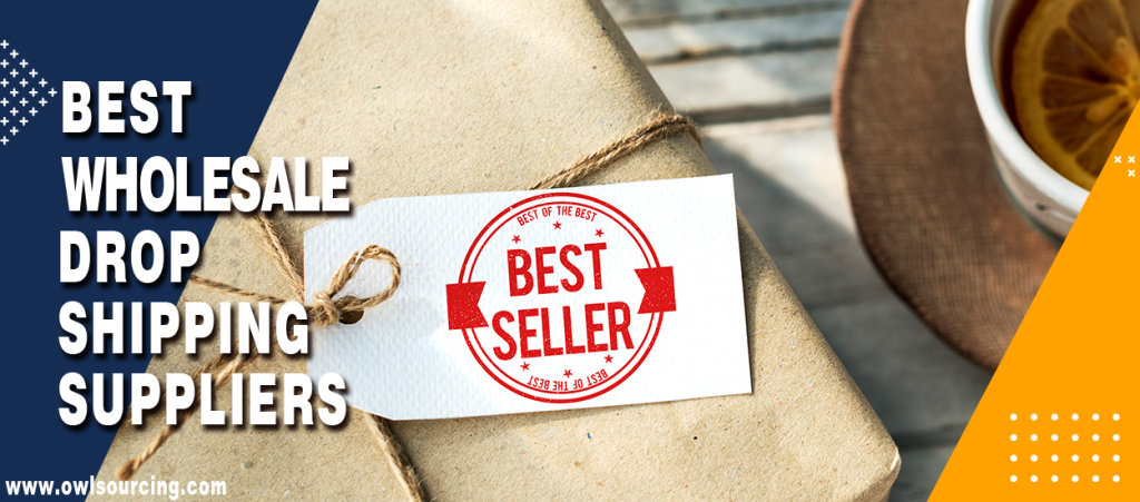 Best Wholesale Drop Shipping Suppliers