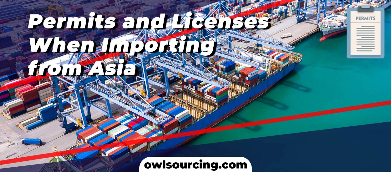 Permits-and-Licenses-When-Importing-from-Asia
