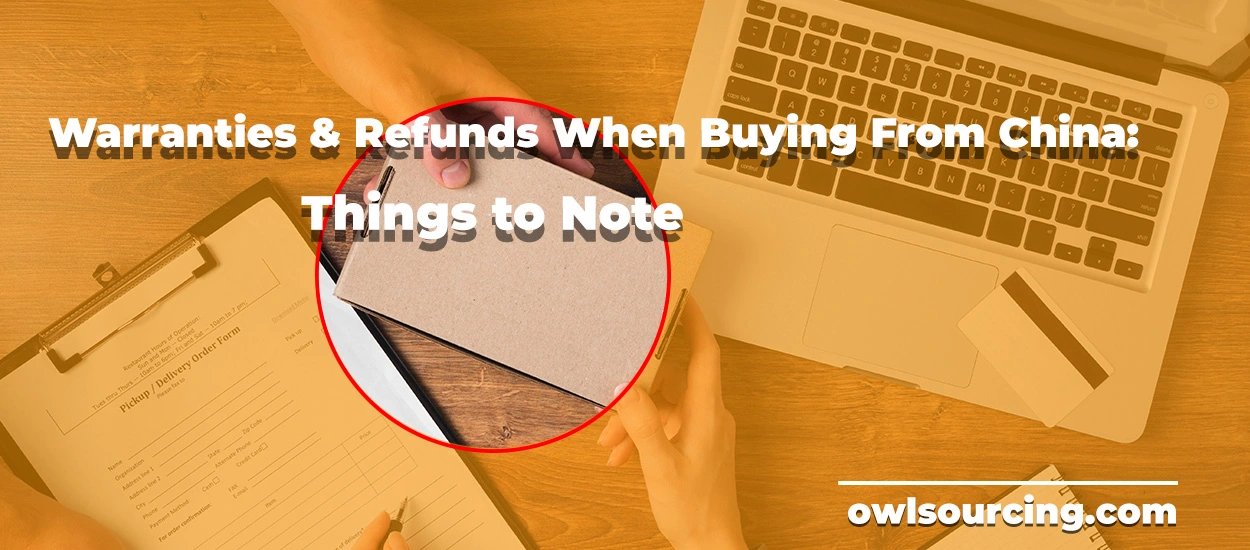 Warranties-Refunds-When-Buying-From-China-Things-to-Note