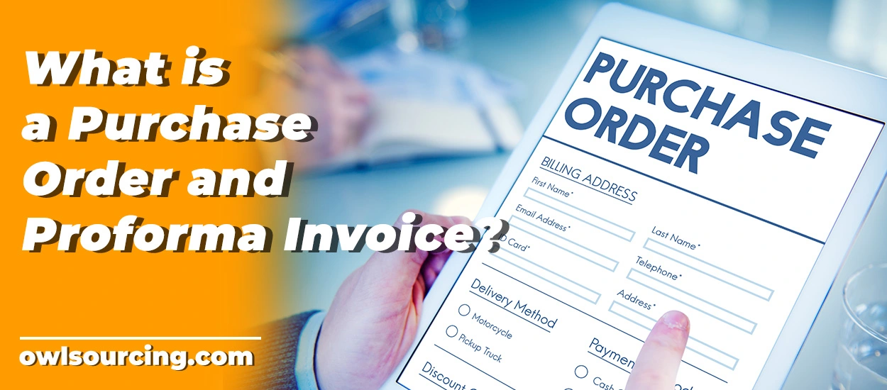 What-is-a-Purchase-Order-and-Proforma-Invoice