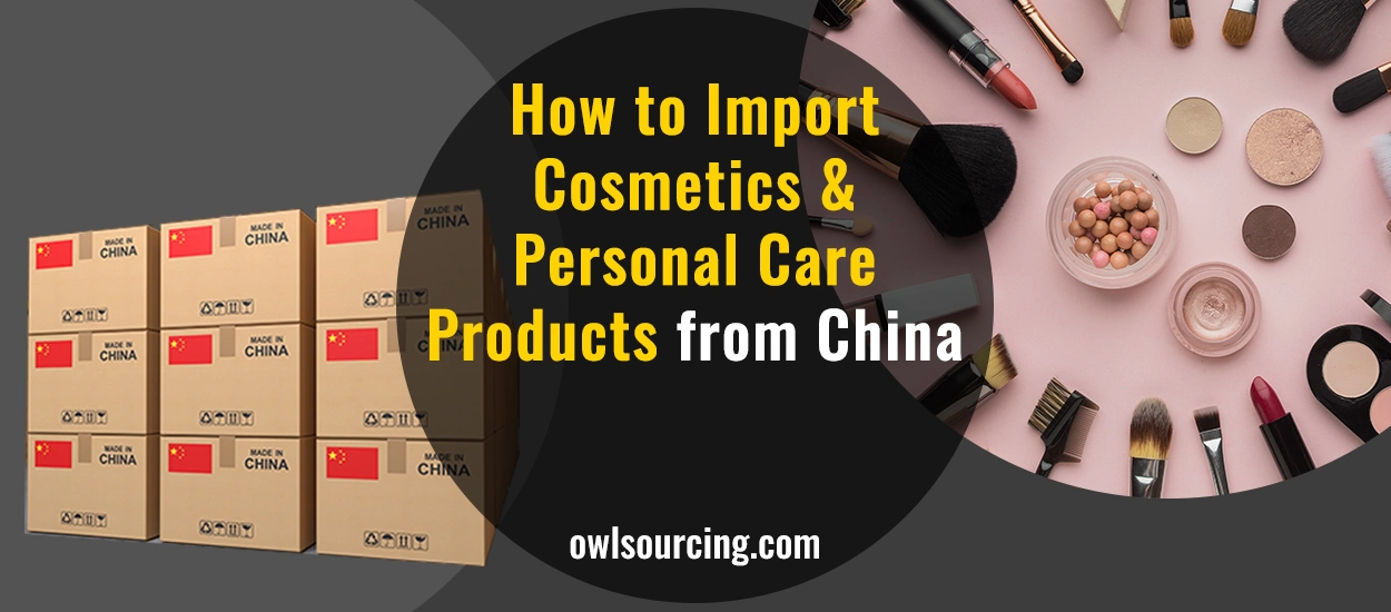 How-to-Import-Cosmetics-and-Personal-Care-Products-from-China