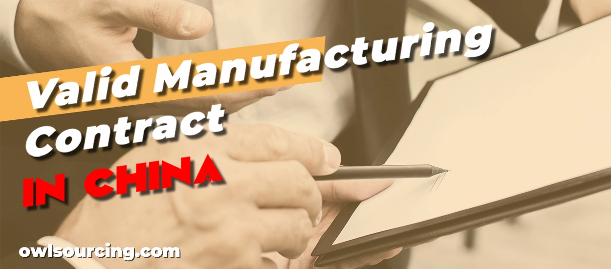 Valid-Manufacturing-Contract-in-China