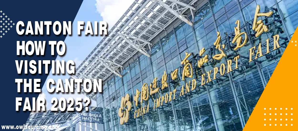 Canton Fair How to visiting the Canton Fair 2025