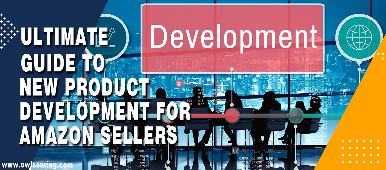 Ultimate Guide to New Product Development for Amazon Sellers