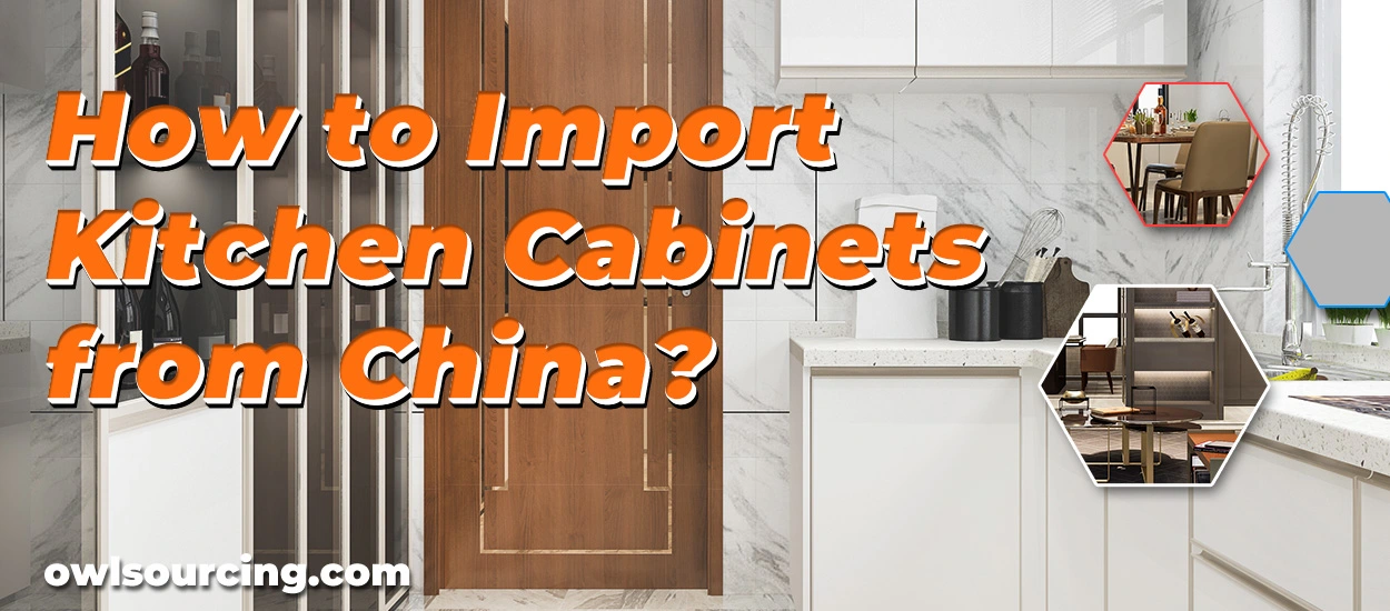 How-to-Import-Kitchen-Cabinets-from-China