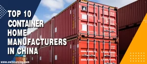 Top 10 Container Home Manufacturers in China