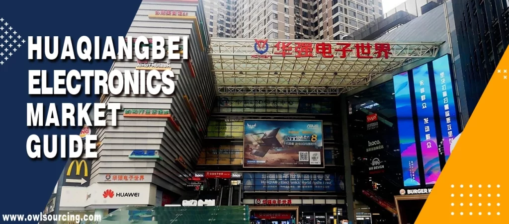 Huaqiangbei Electronics Market Guide