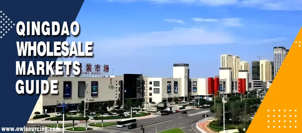Qingdao Wholesale Markets Guide