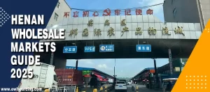 Henan Wholesale Markets Guide 2025