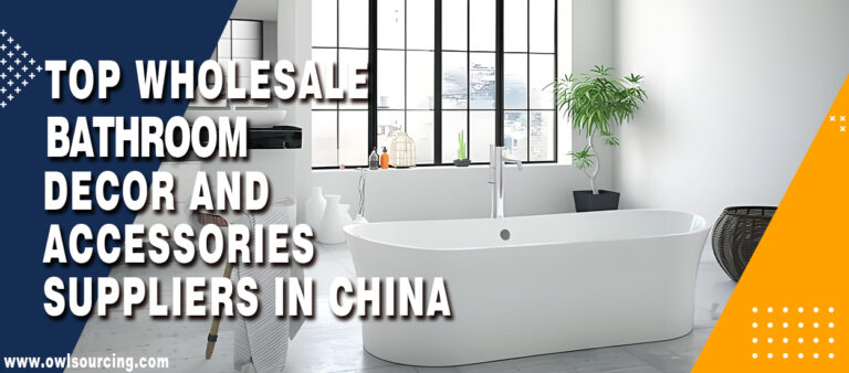 Top Wholesale Bathroom Decor and Accessories Suppliers in China